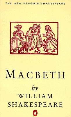 Macbeth (New Penguin Shakespeare S.) Hunter, George and Shakespeare, William