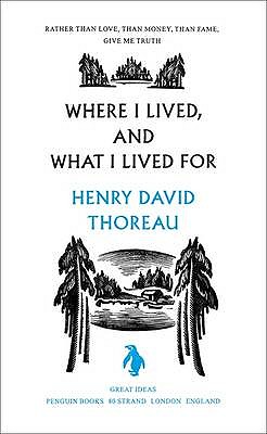 Great Ideas Where I Lived and What I Lived for (UK)