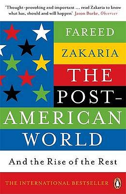 Image for Post-American World and the Rise of the Rest Post-American World and the Rise of the Rest