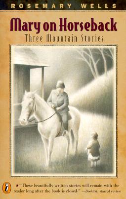 Image for Mary On Horseback: Three Mountain Stories