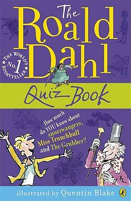 The Roald Dahl Quiz Book [Paperback] Maher, Richard; Bond, Sylvia and Blake, Quentin