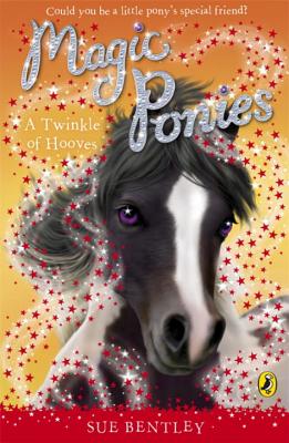 A Twinkle Of Hooves(Magic Ponies)