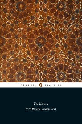 The Koran: With Parallel Arabic Text (Penguin Classics)