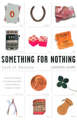 Something for Nothing: Luck in America