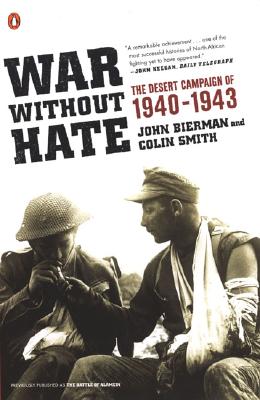 War Without Hate: The Desert Campaign of 1940-43