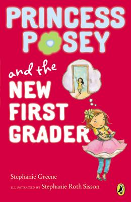 Image for Princess Posey and the New First Grader (Princess Posey, First Grader) Princess Posey and the New First Grader (Princess Posey, First Grader)
