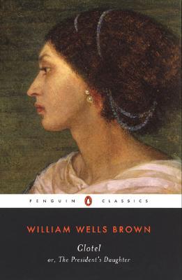 Image for Clotel: or, The President's Daughter (Penguin Classics)