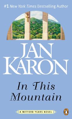 In This Mountain (The Mitford Years, Book 7)