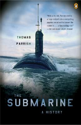 The Submarine: A History