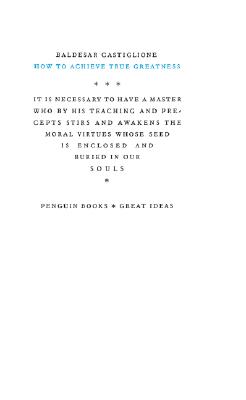 How to Achieve True Greatness (Penguin Great Ideas)