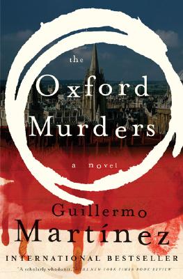 OXFORD MURDERS, THE TRANSLATED BY SONIA SOTO