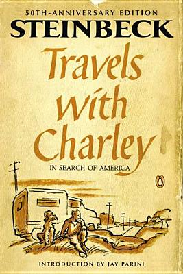 Travels with Charley in Search of America: (Penguin Classics Deluxe Edition) (Anniversary)