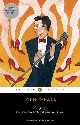 Image for Pal Joey: The Novel and The Libretto and Lyrics (Penguin Classics)