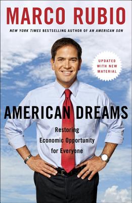 Image for American Dreams: Restoring Economic Opportunity for Everyone American Dreams: Restoring Economic Opportunity for Everyone