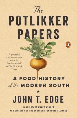Image for The Potlikker Papers: A Food History of the Modern South