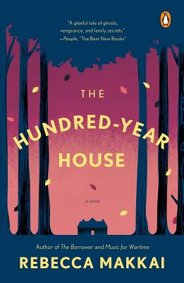 The Hundred-Year House: A Novel Image for The Hundred-Year House: A Novel