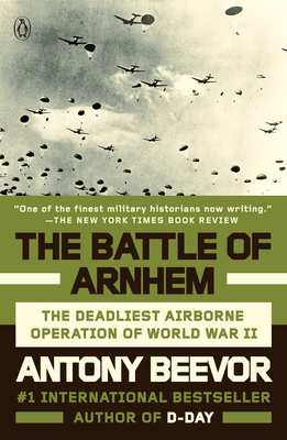 Image for The Battle of Arnhem: The Deadliest Airborne Operation of World War II