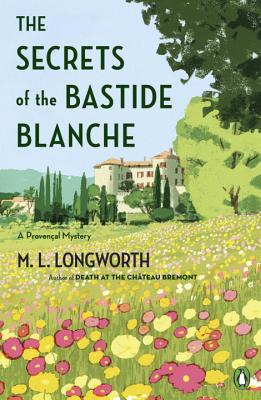 SECRETS OF THE BASTIDE BLANCHE: A PROVENCAL MYSTERY