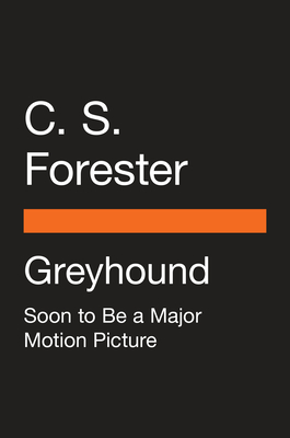 Greyhound (Movie Tie-In): A Novel