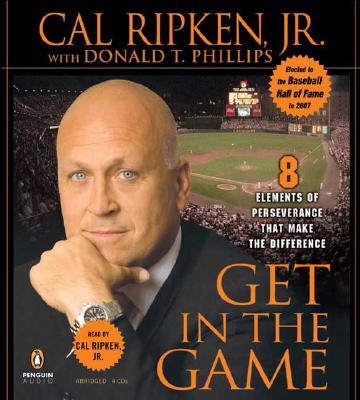 Image for Get in the Game: 8 Principles of Perseverance That Make the Difference