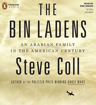 The Bin Ladens: An Arabian Family in the American Century