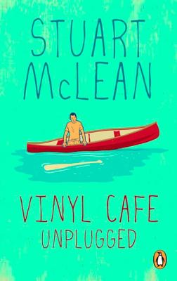 Vinyl Cafe Unplugged