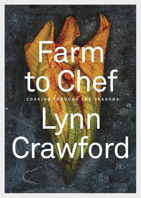 Farm to Chef: Cooking Through the Seasons