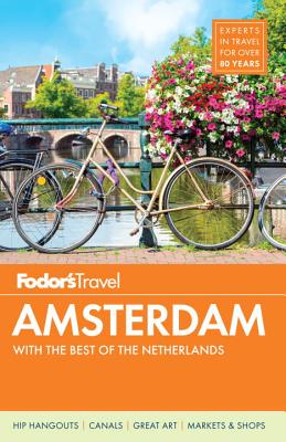 Image for Fodor's Amsterdam: with the Best of the Netherlands (Full-color Travel Guide) Fodor's Amsterdam: with the Best of the Netherlands (Full-color Travel Guide)