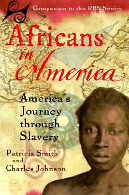 Africans in America: America's Journey Through Slavery