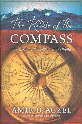 Image for The Riddle of the Compass: The Invention That Changed the World