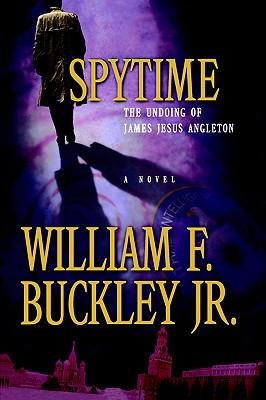 Spytime: The Undoing of James Jesus Angleton