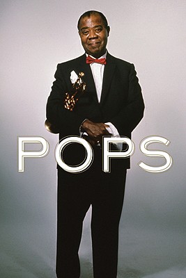 Image for Pops: The Life of Louis Armstong