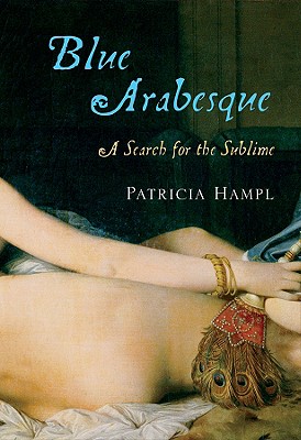 Image for Blue Arabesque: A Search for the Sublime