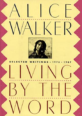 Living by the word : selected writings, 1973-1987