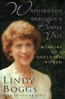 Washington Through a Purple Veil Memoirs of a Southern Woman