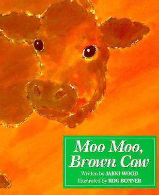 Moo Moo, Brown Cow