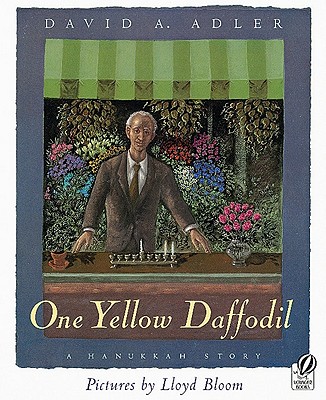One Yellow Daffodil: A Hanukkah Story