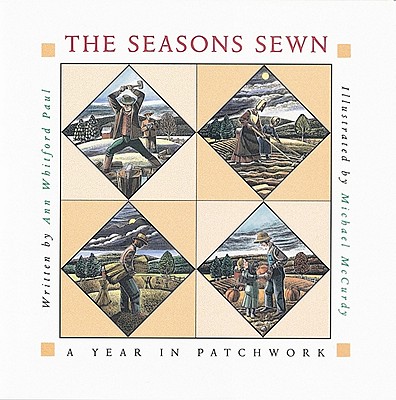 Image for The Seasons Sewn: A Year in Patchwork The Seasons Sewn: A Year in Patchwork