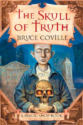 SKULL OF TRUTH - A MAGIC SHOP BOOK (BOOK CLUB EDITION)