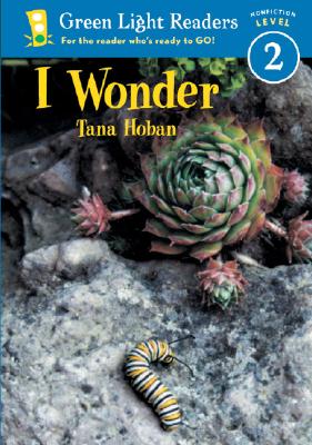 Image for I Wonder (Green Light Readers Level 2) I Wonder (Green Light Readers Level 2)