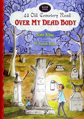 Over My Dead Body (2) (43 Old Cemetery Road)