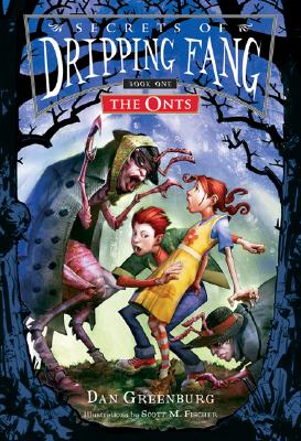 Image for Secrets of Dripping Fang, Book One (Value-Priced Edition): The Onts