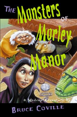 The Monsters of Morley Manor: A Madcap Adventure