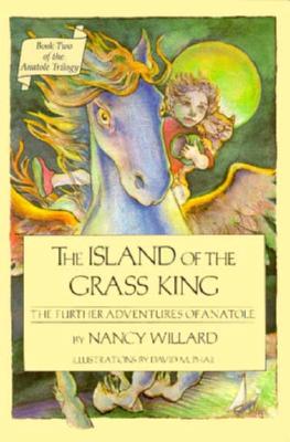 The Island of the Grass King: The Further Adventures of Anatole