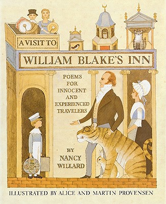 A Visit to William Blake's Inn: Poems for Innocent and Experienced Travelers