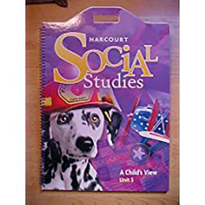 Harcourt Social Studies: Unit Big Book Unit 5 Grade 1