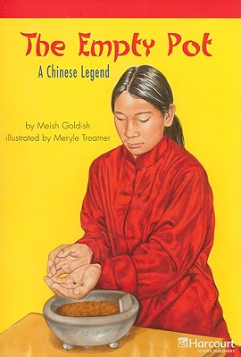 Empty Pot - Chinese Below Level Reader Grade 6: Harcourt School Publishers Storytown (Rdg Prgm 08/09/10 Wt) Hsp