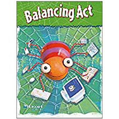 Harcourt School Publishers Storytown: Intervention Interaction Reader Story Town 08 Grade 2 Balancing ACT
