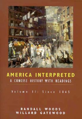 Image for America Interpreted: A Concise History with Interpretive Readings, Volume II