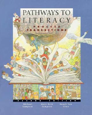 Pathways to Literacy: Process Transactions.